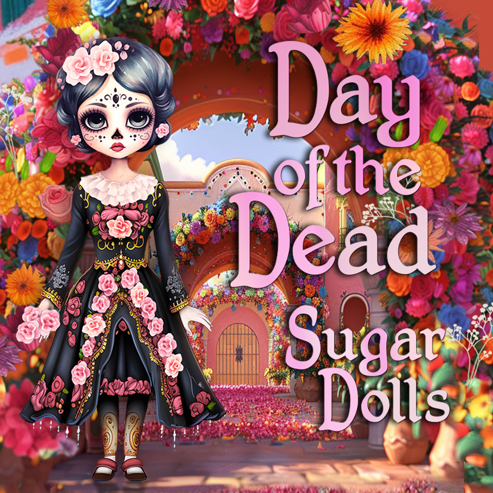 Day of the Dead - Sugar Dolls